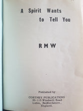 Load image into Gallery viewer, A spirit wants to tell you . Paperback by R M W