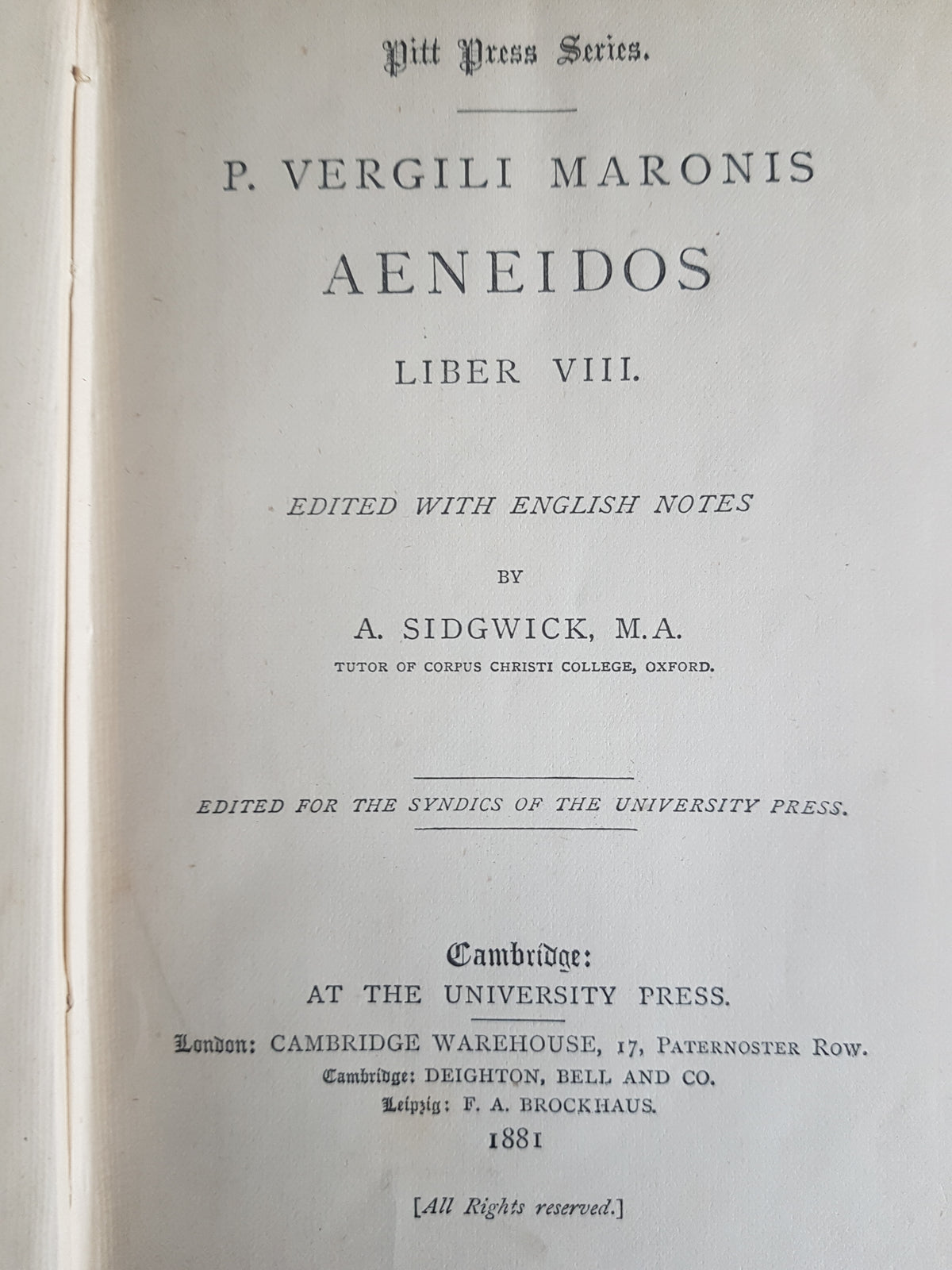 P. Vergili Maronis Aeneidos Liber XIII. Edited with notes by A. Sidgwick 1881 Publius Virgilius Maro and Arthur Sidgwick