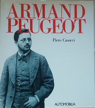 Load image into Gallery viewer, Armand Peugeot by Piero Casucci | Hardcover 1988 | Collectible