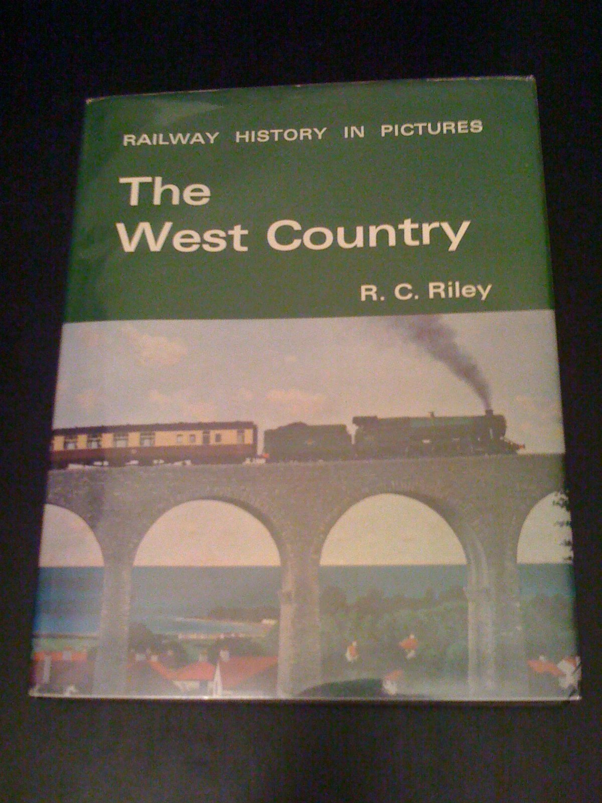 The West Country (Railway history in pictures) Riley, R. C