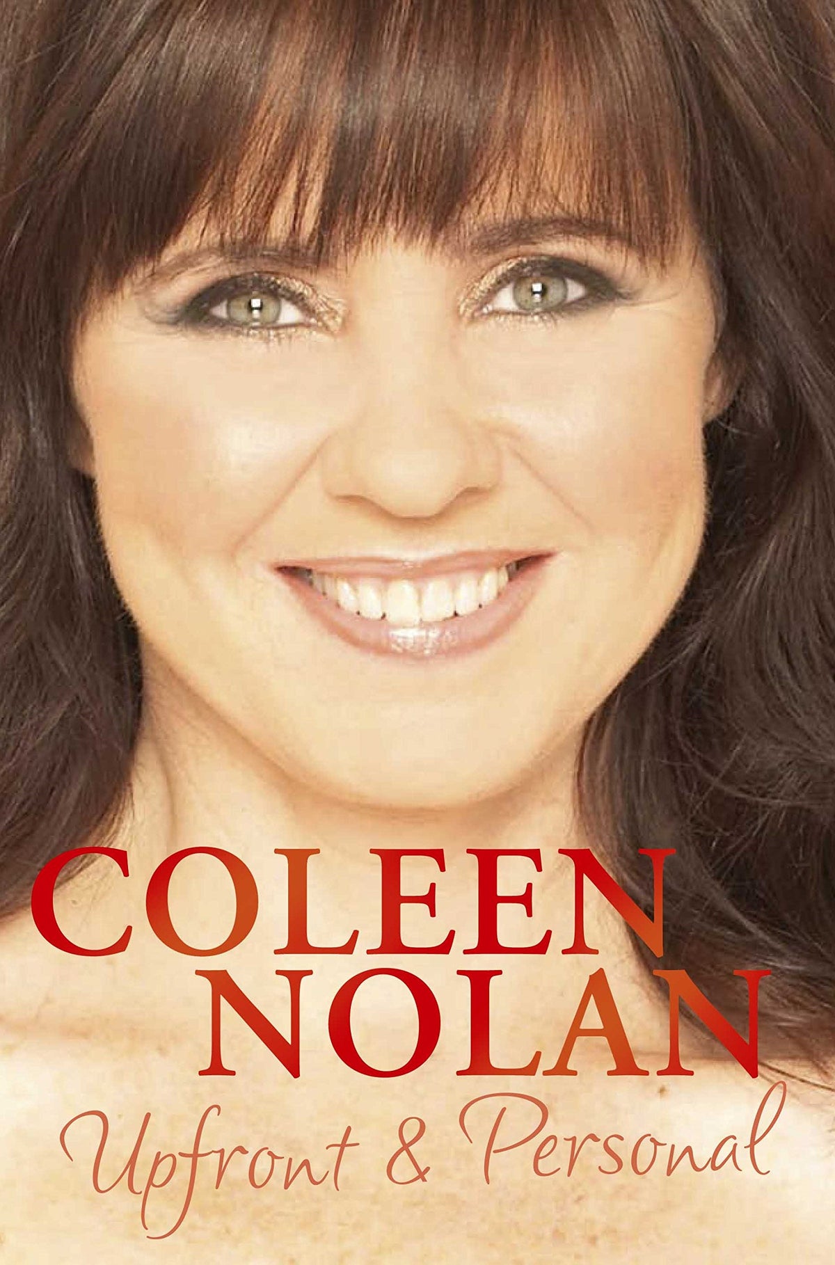 Coleen Nolan - Upfront & Personal Coleen Nolan