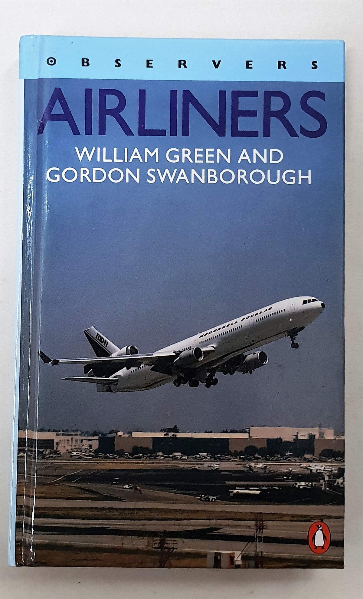 Observers Airliners William Green; Gordon Swanborough and Dennis Punnett