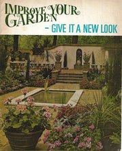 Load image into Gallery viewer, Improve Your Garden - Give it a new look - Paperback