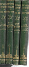 Load image into Gallery viewer, pictorial history of the war - Hardcover - the library press - 4 Volumes (1, 2, 3, 4)