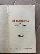 Load image into Gallery viewer, Libro Picus numero 023: Su majestad. - paperback - Henri Lavedan