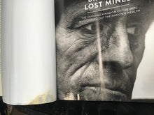 Load image into Gallery viewer, Britain's Lost Mines: The Vanished Kingdom of the Men who Carved out the Nation's Wealth Hardcover – 17 Oct. 2013 by Chris Arnot