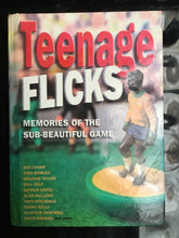 Load image into Gallery viewer, Teenage Flicks (subbuteo) Hardcover – 2 Nov. 2008 by Paul Willetts Hardcover.
