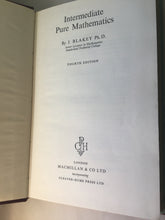 Load image into Gallery viewer, Intermediate pure mathematics fourth addition J Blakey hardcover 1966
