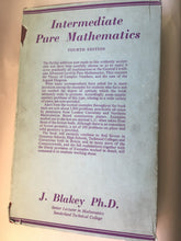 Load image into Gallery viewer, Intermediate pure mathematics fourth addition J Blakey hardcover 1966