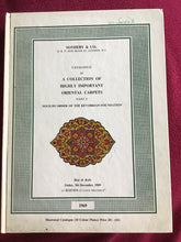 Load image into Gallery viewer, CATALOGUE OF HIGHLY IMPORTANT RUGS AND CARPETS FROM ASIA MINOR, INDIA AND PERSIA - Sotheby’s 1969