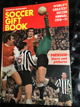 Load image into Gallery viewer, Charles Buchanan’s soccer gift book worlds greatest soccer annual 1970 to 71
