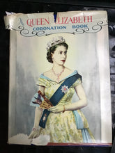 Load image into Gallery viewer, The Queen Elizabeth Coronation Book Hardcover 1953 by Neil. Ferrier - Hardcover