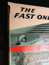 Load image into Gallery viewer, The Fast Ones - Peter Miller - Hardcover- 1st edition 1962