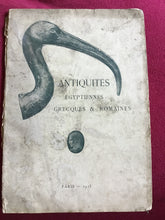 Load image into Gallery viewer, ANTIQUITÉS  ÉGYPTIENNES  GRECQUES & ROMAINES  PARIS 1913 - Auction Catalogue. Paperback.