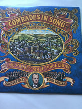 Load image into Gallery viewer, Comrades in Song – Colne Valley Male Voice Choir, John Gulley Vinyl LP