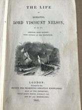 Load image into Gallery viewer, THE LIFE OF HORATIO, LORD VISCOUNT NELSON - Hardcover - 1841 - Abridged from Southey.
