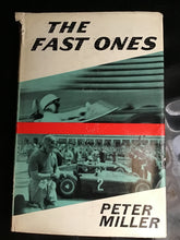Load image into Gallery viewer, The Fast Ones - Peter Miller - Hardcover- 1st edition 1962
