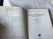 Load image into Gallery viewer, THE WORLD OF MAN BOOK IV  EUROPE, THE BRITISH ISLES  AND THE WORLD  CARTER AND MARCHANT  CHRISTOPHERS Hardcover
