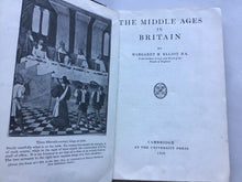 Load image into Gallery viewer, The Middle Ages in Britain by Margaret Elliot 1939 hardcover Book 1 -Cambridge.