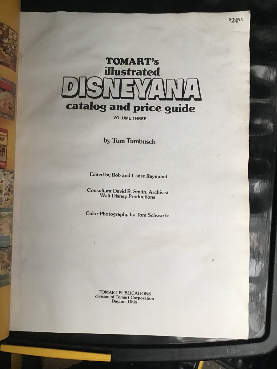 TOMART'S illustrated DISNEYANA catalog and price guide by Tom Tumbusch