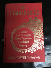 Load image into Gallery viewer, THE ETYMOLOGICON A Circular Stroll Through the Hidden Connections of the English Language MARK FORSYTH (The lnky Fool)