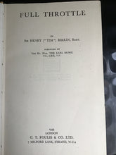 Load image into Gallery viewer, FULL THROTTLE  BY  SIR HENRY (" TIM") BIRKIN, BART. Hardcover- 1943 1st edition