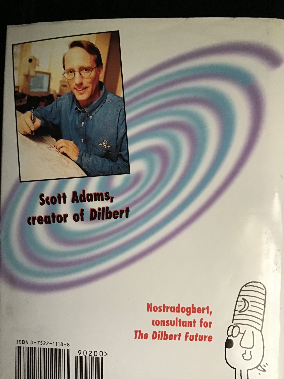 The Dilbert future thriving on stupidity in the 21st-century hardcover Scott Adams
