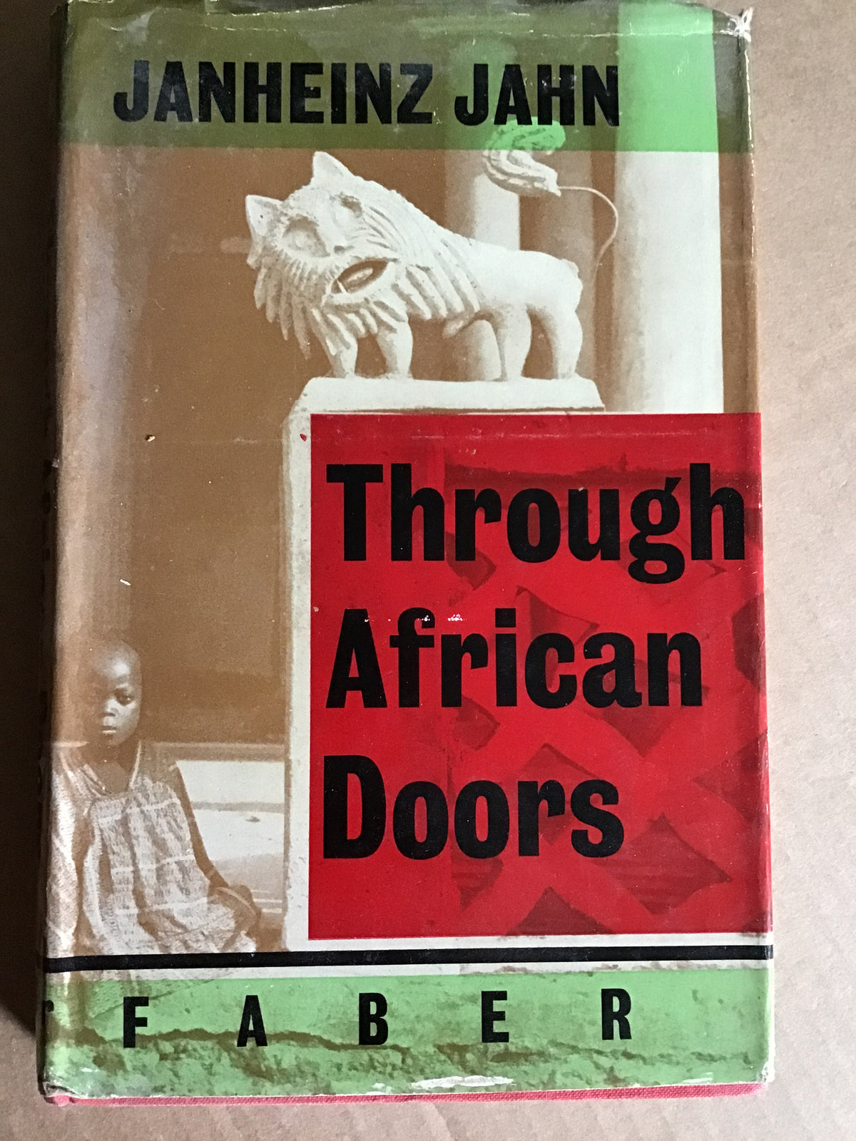 Through African doors: Experiences and encounters in West Africa - hardcover - Jahn, Janheinz
