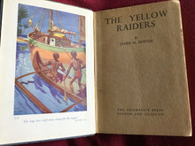 Load image into Gallery viewer, The Yellow Raiders - Hardcover - James M. Donnie - The Children’s Press Glasgow