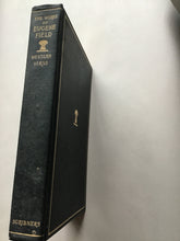 Load image into Gallery viewer, The writings in prose and verse of Eugene Field. A little book of western verse. the works of. hardcover Scribners 1920