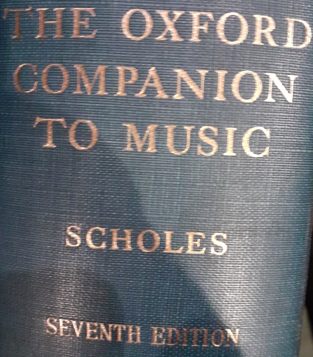 The Oxford Companion to Music ... Seventh edition revised and with appendices