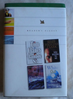 Reader's Digest Condensed Books - Rainbow Six , You Belong to Me, Cloud Nine, White Out