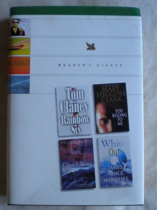 Reader's Digest Condensed Books - Rainbow Six , You Belong to Me, Cloud Nine, White Out