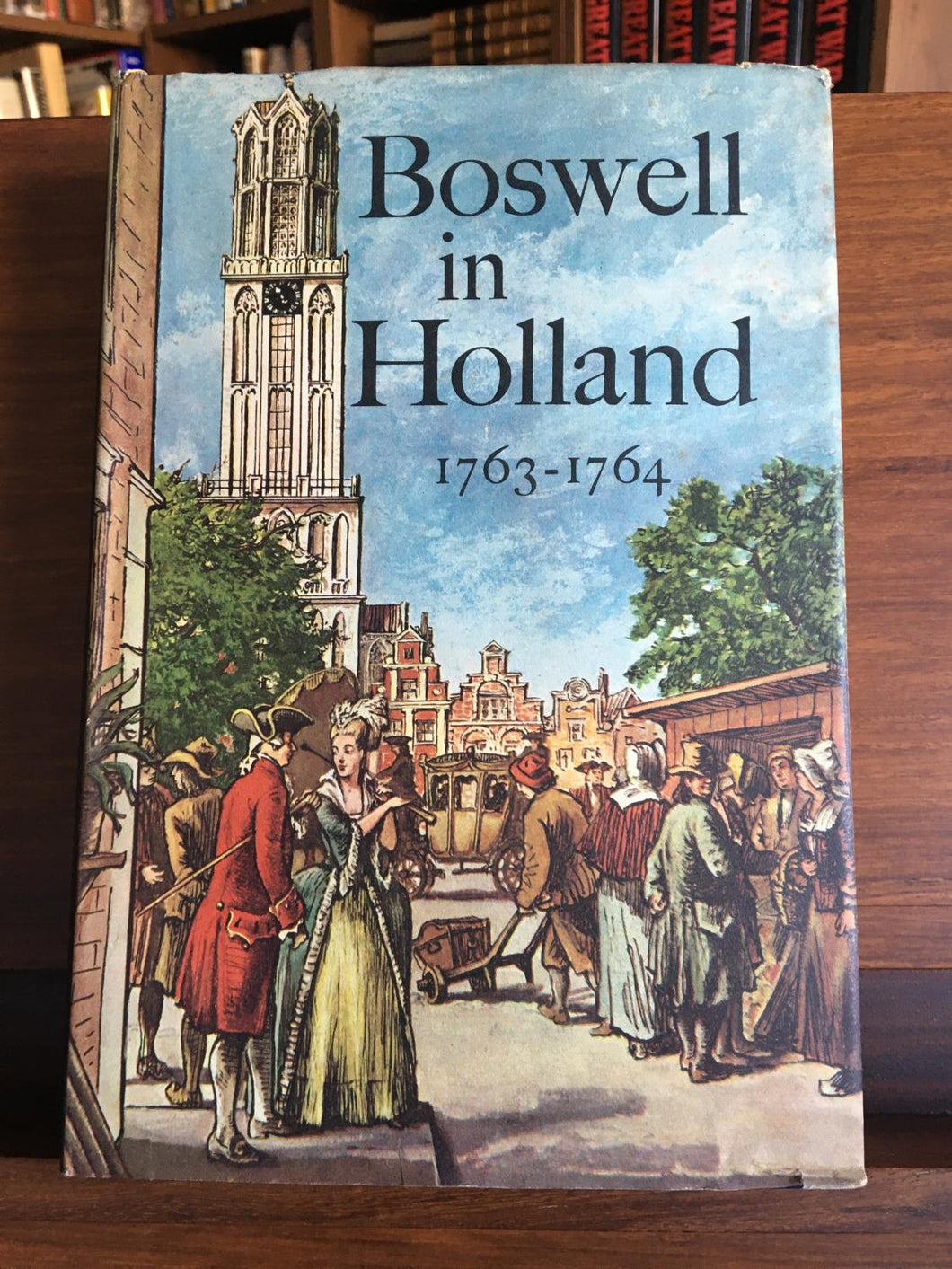 Boswell In Holland, 1763-1764 - Papaerback - 1952