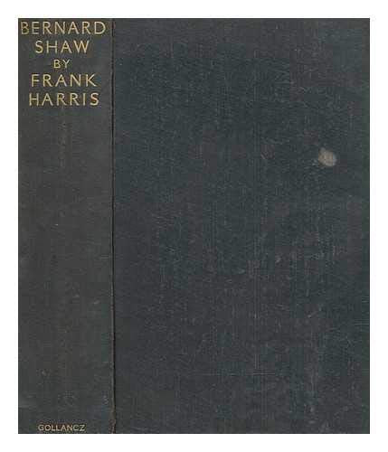 Frank Harris on Bernard Shaw [Hardcover] Harris, F
