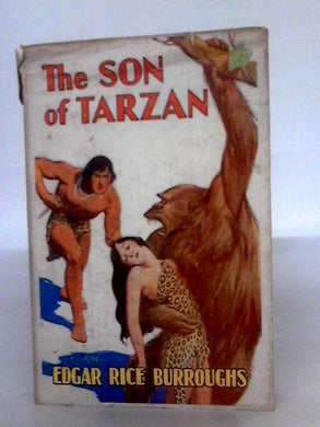 THE SON OF TARZAN Hardcover – 1 Jan. 1956 by EDGAR RICE BURROUGHS