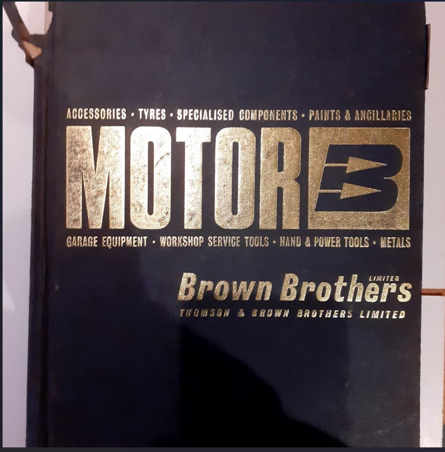 Brown Brothers. Illustrated Catalogue of Specialised Components, motor Accessories, Clothing , tyres, metals, Garage Equipment Tools [Hardcover] Brown Brothers