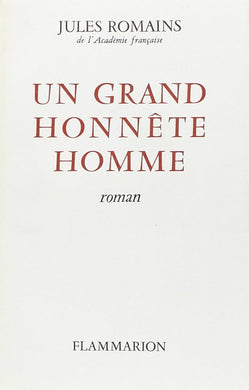 Un Grande Honnete Homme [Hardcover] Jules Romains; edited with an introduction by Peter H. Nurse