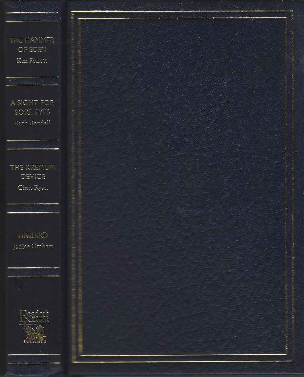 THE HAMMER OF EDEN/ A SIGHT FOR SORE EYES/ THE KREMLIN DEVICE/ FIREBIRD [Hardcover] Ken Follett, Ruth Rendell, Chris Ryan, Janice Graham