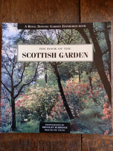 Book of the Scottish Garden Royal Botanic Garden Edinburgh