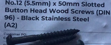 Load image into Gallery viewer, Pack of 3 - Slotted (spade) Button Head Wood Screws - Black Stainless Steel 5.5mm x 50mm long
