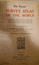 Load image into Gallery viewer, The Times Survey Atlas of the World. A Comprehensive Series of New and Authentic Maps Reduced from the National Surveys of the World and the Special Surveys of Travellers and Explorers with General Index of Over Two Hundred Thousand Names. [Hardcover] Bar
