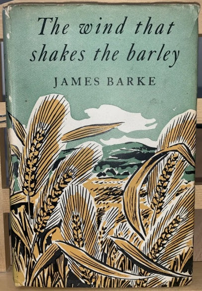 The Wind that shakes the barley [Hardcover] Barke,James