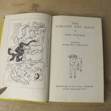 The Timothy Toy Trust ... Illustrated by Marjorie Wratten [Unknown Binding] Rose Fyleman