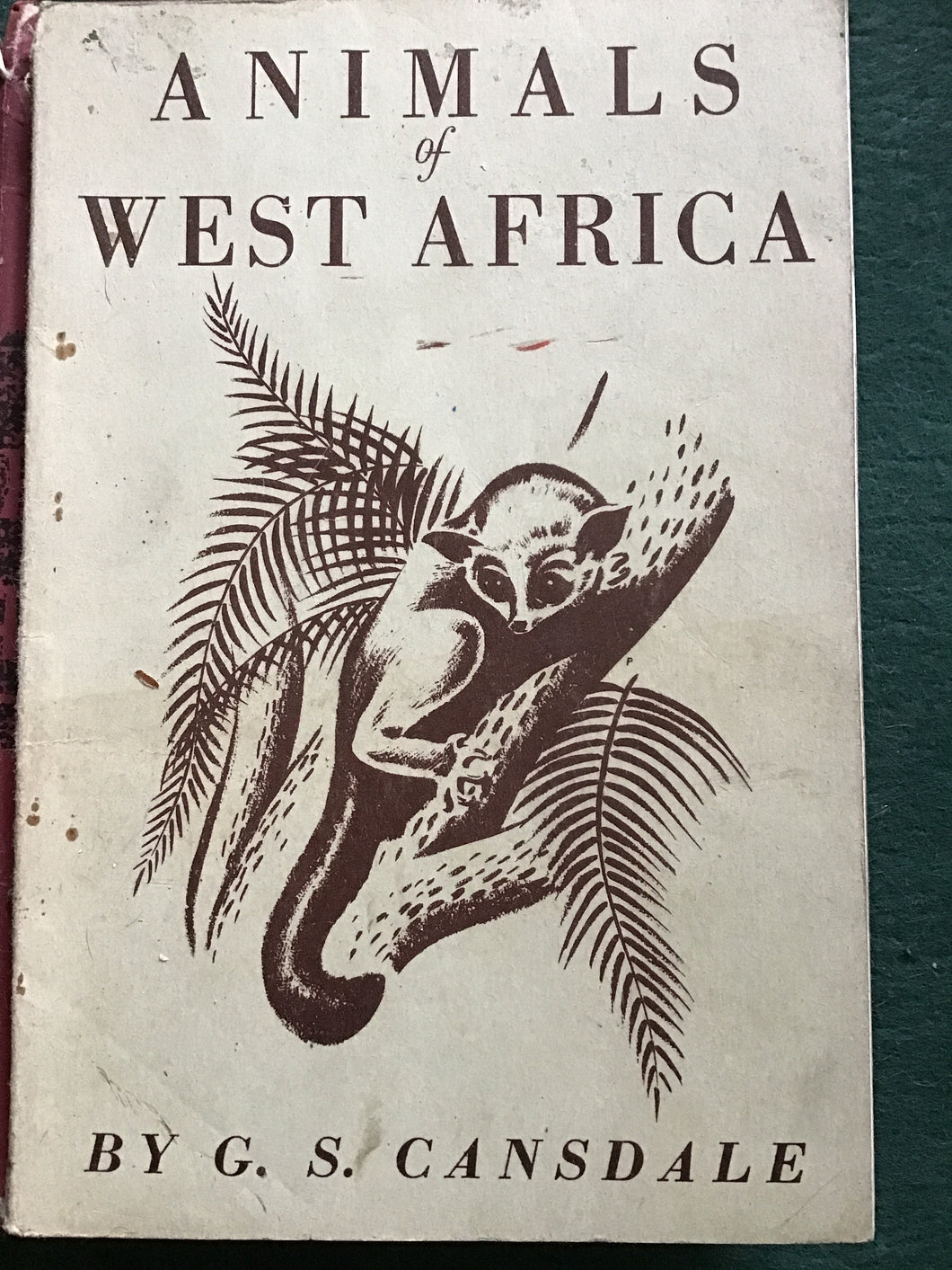 Animals of West Africa [Paperback] George Soper Cansdale and G S Cansdale
