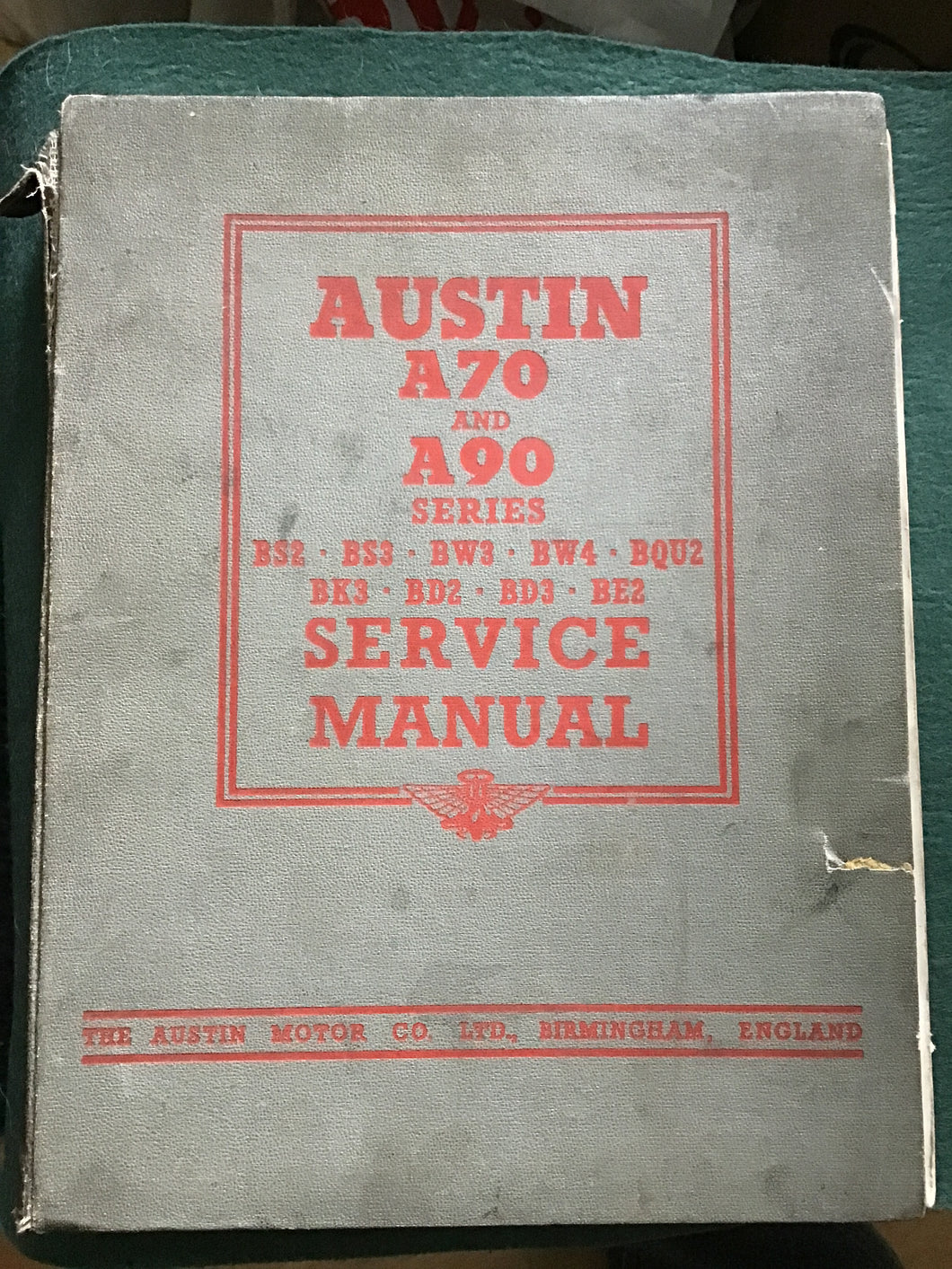 Austin A70 And A90 Series BS3 - BW4 - BK3 - BD3 - BE2 Service Manual