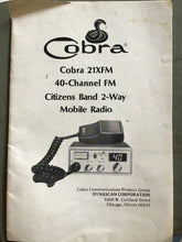 Load image into Gallery viewer, Cobra communications, citizen band, CB2 way radio Mobile radio 20 1XFM 40 channel FM manual
