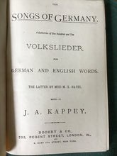 Load image into Gallery viewer, The Songs of Germany. A Collection of one hundred and two Volkslieder, with German and English words, the latter by Miss M. X. Hayes. Edited by J. A. Kappey Kappey, Jacob Adam
