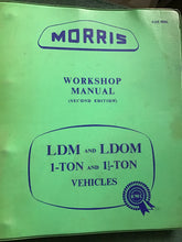 Load image into Gallery viewer, MORRIS workshop manual LDM and LDOM 1-ton and 1 1/2 ton Vehicles AAK 9806
