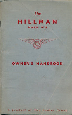 The Hillman Mark VIII Owner's Handbook